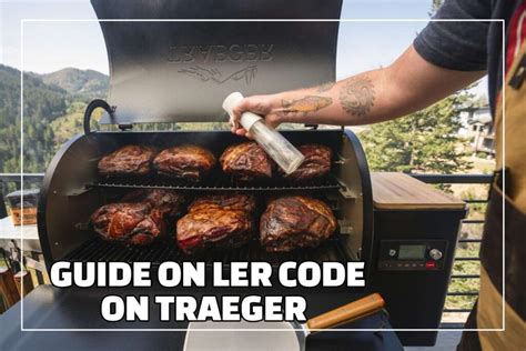 Then plug in the grill and turn it back on. . Ler code traeger
